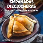Empanadas Dieciocheras - secretos de masa y relleno