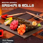Curso: Maestría Japonesa: Sashimi & Rolls Avanzados